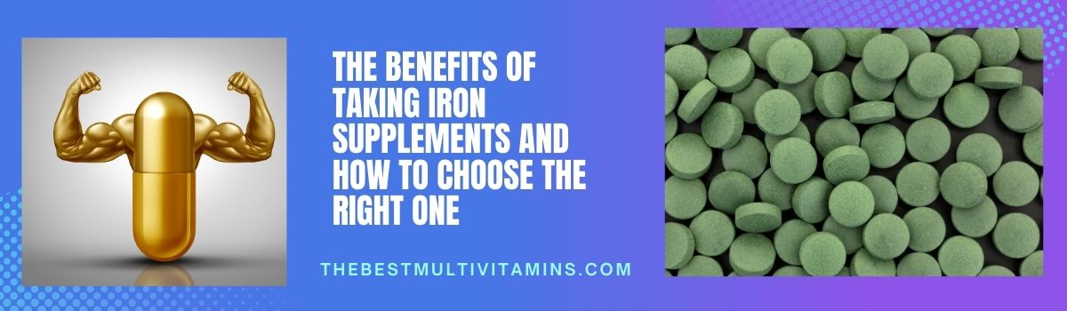 the-benefits-of-taking-iron-supplements-and-how-to-choose-the-right-one